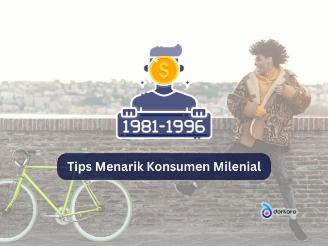 Tips Menarik Konsumen Milenial